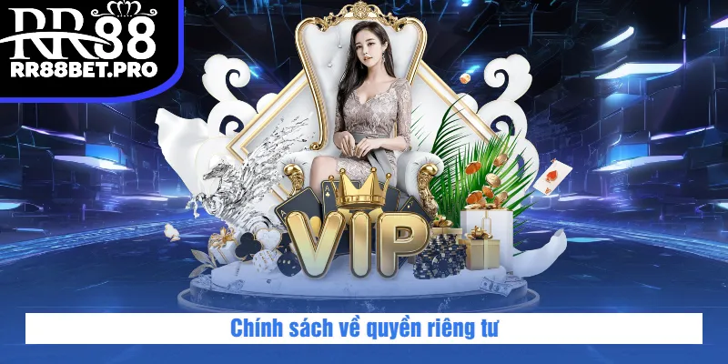 Chính sách về quyền riêng tư
