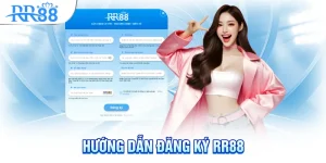 Hướng dẫn đăng ký rr88