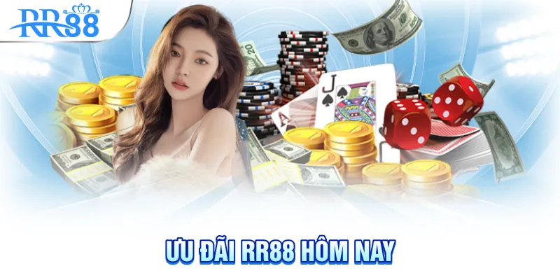 Ưu đãi rr88 hôm nay