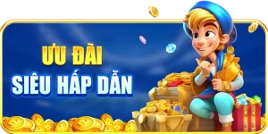 Ưu đãi siêu hấp dẫn